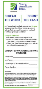 Get $5 when you refer a friend to Young Americans Bank!