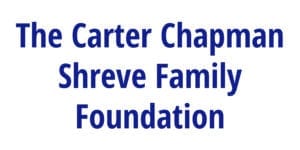 The Carter Chapman Shreve Family Foundation