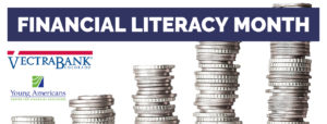 Financial Literacy Month Iconography from Vectra Bank. Stacks of coins are displayed.