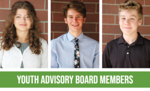 Youth Advisory Board Members Natalie Rusin, William Johnson, and Ben Katanic